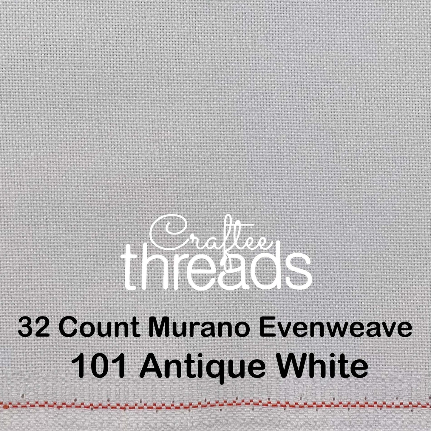 32 COUNT ZWEIGART EVENWEAVE MURANO ANTIQUE WHITE (101)