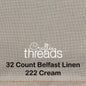 32 COUNT ZWEIGART BELFAST LINEN 32 COUNT CREAM (222)