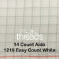 14 COUNT ZWEIGART AIDA EASY COUNT WHITE (1219)